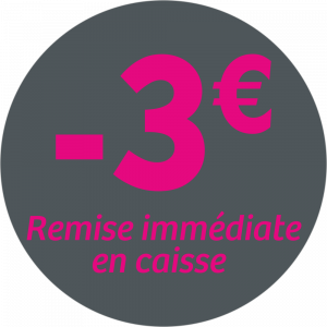 Adhésif REMISE -3€ remise immédiate en caisse - magenta sur gris foncé